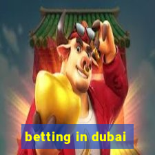 betting in dubai